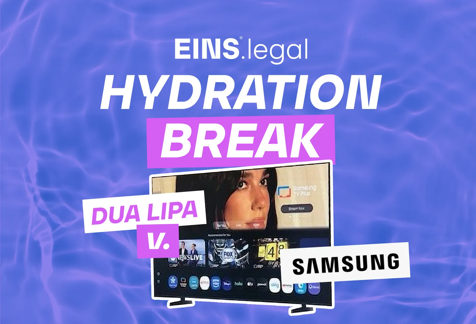 Hydration Break: Samsung-Fernseherkarton mit einem Konzertfoto, daneben ein Paragraphenzeichen